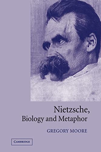 Nietzsche, Biology and Metaphor von Cambridge University Press